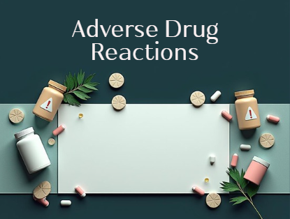 Adverse Drug Reactions